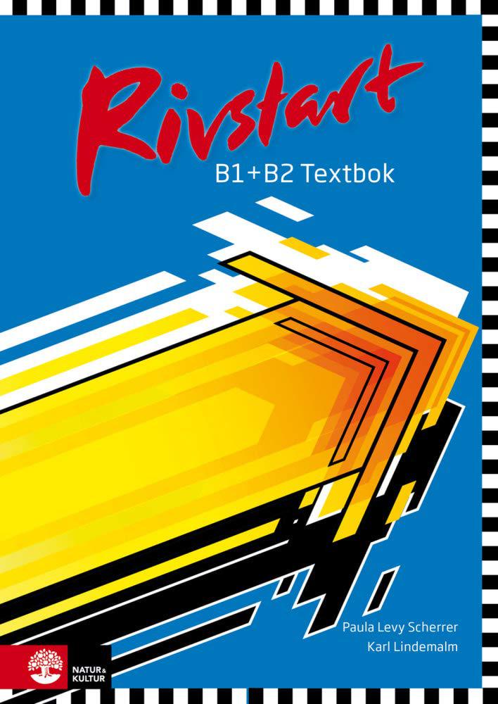 Rivstart: В1+В2 Textbok och ?vningsbok